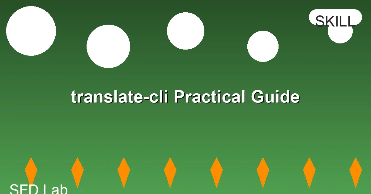 translate-cli：我们是怎么用这个技能实现三语发布的